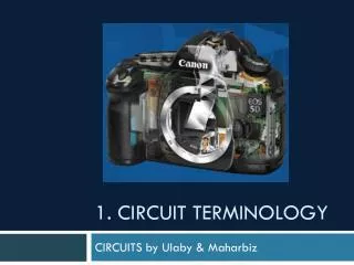 1. Circuit Terminology