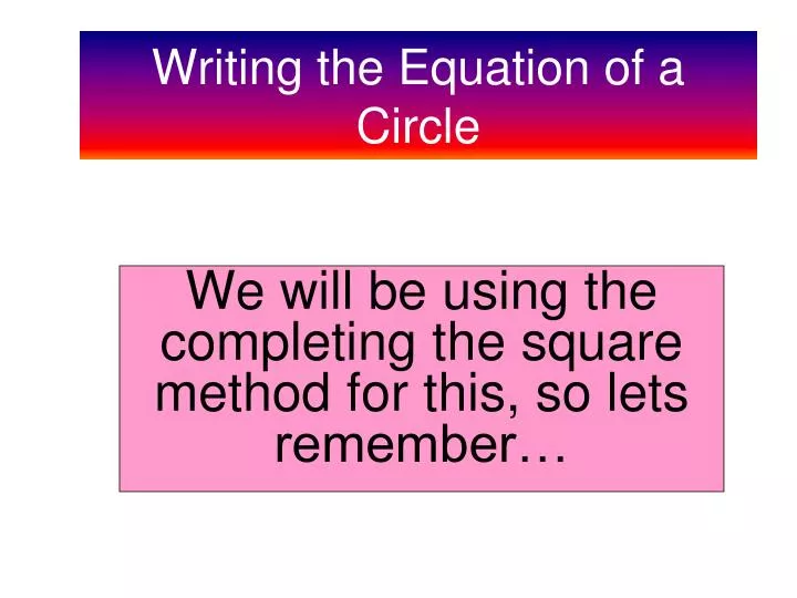 writing the equation of a circle