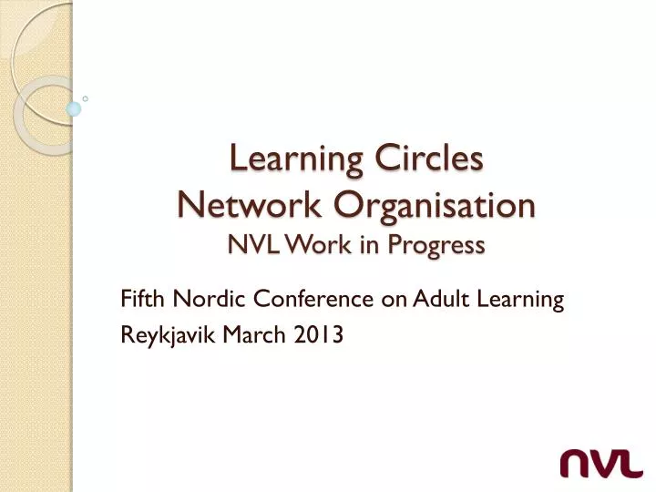learning circles network organisation nvl work in progress