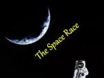 The Space Race - slide 1
