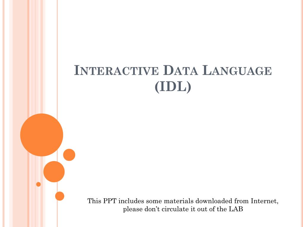 PPT - Interactive Data Language (IDL) PowerPoint Presentation, free ...