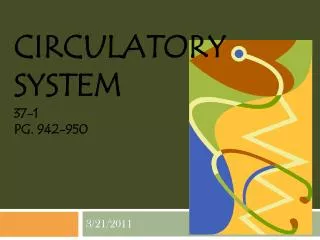 CIRCULATORY SYSTEM 37-1 PG. 942-950