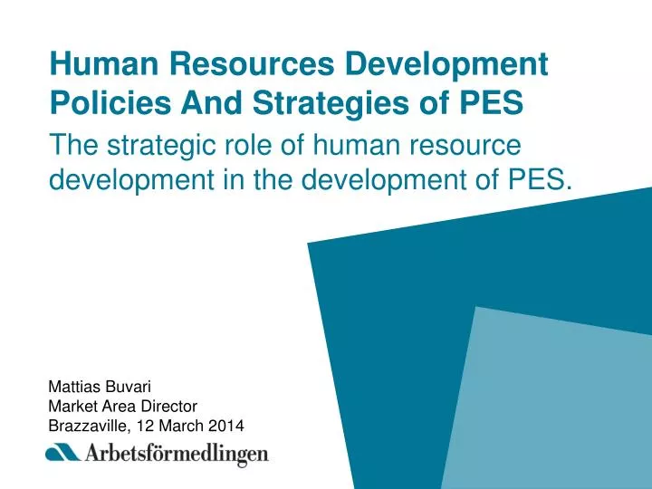 human resources development policies and strategies of pes