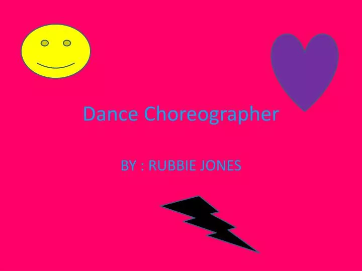 dance choreographer
