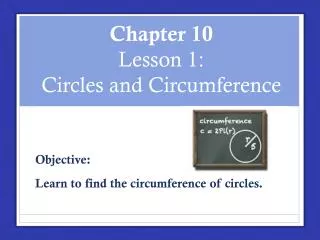 Chapter 10 Lesson 1: Circles and Circumference