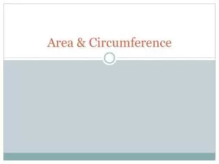 Area &amp; Circumference