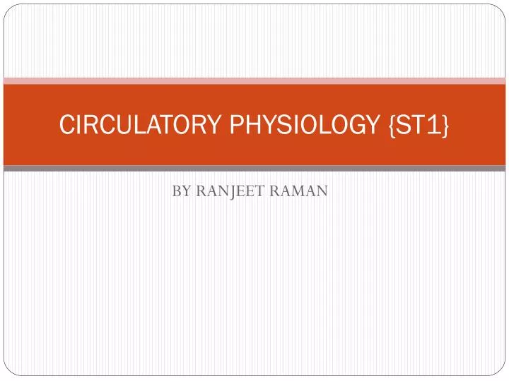 circulatory physiology st1