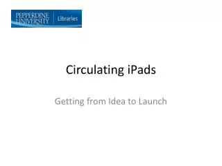 Circulating iPads