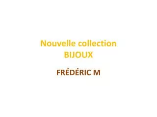nouvelle collection bijoux