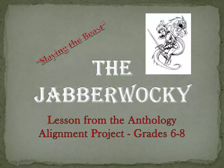 the jabberwocky