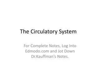 The Circulatory System