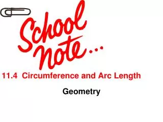 11.4 Circumference and Arc Length