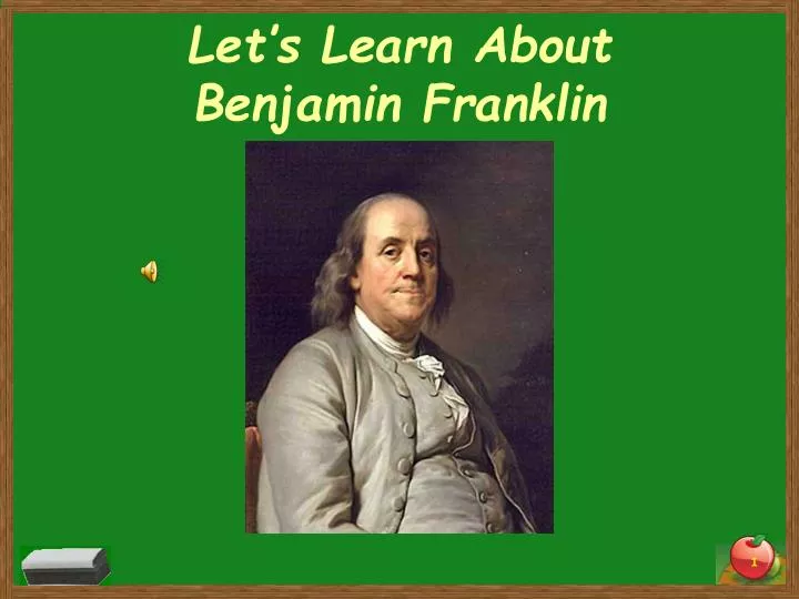 let s learn about benjamin franklin