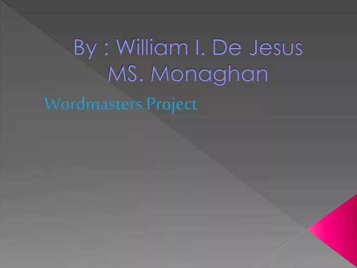 by william i de jesus ms monaghan