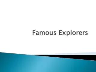 Famous Explorers