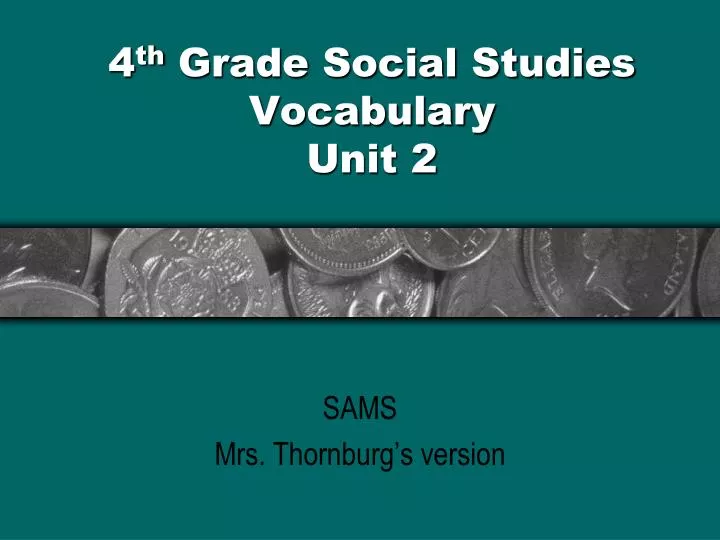 4 th grade social studies vocabulary unit 2