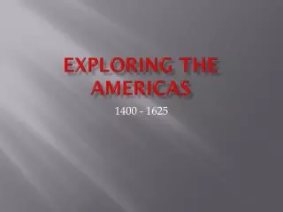 Exploring the Americas