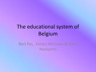 The educational system of Belgium