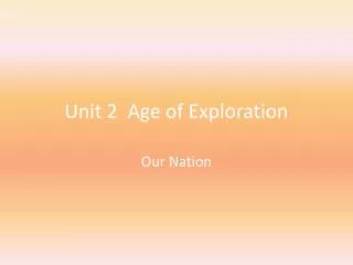 Unit 2 Age of Exploration