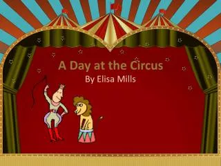 A Day at the Circus