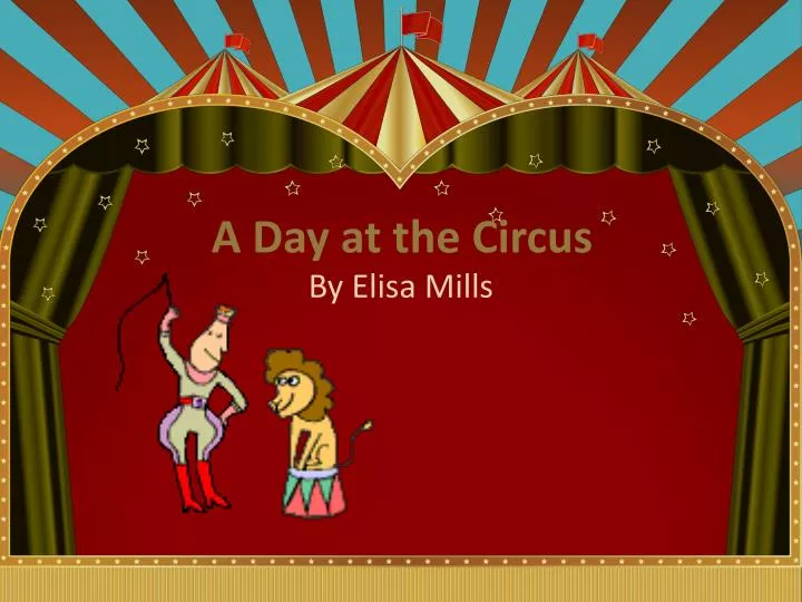 a day at the circus