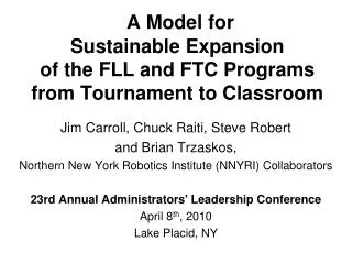 A Model for Sustainable Expansion of the FLL and FTC Programs from Tournament to Classroom