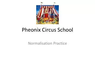 Pheonix Circus School