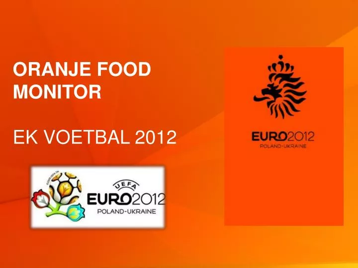 oranje food monitor ek voetbal 2012