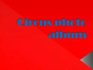 Circus photo album