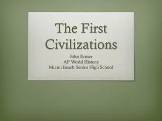 The First Civilizations