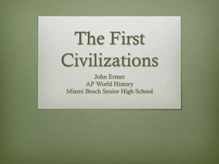 the first civilizations