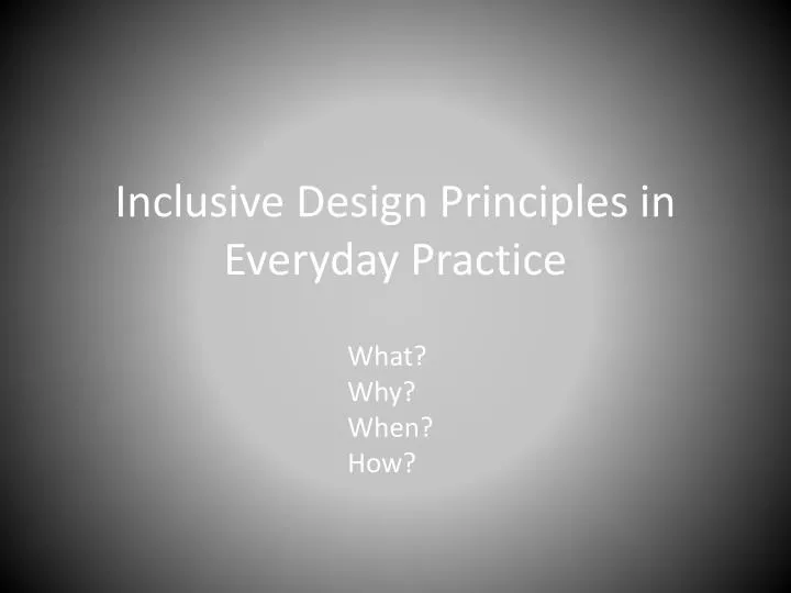inclusive design principles in everyday practice
