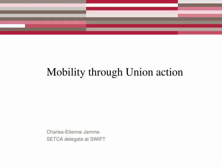 mobility through union action