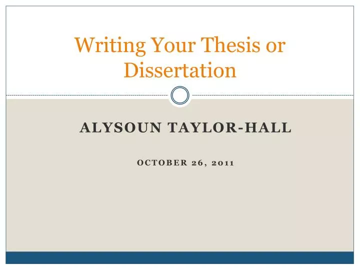 writing your thesis or dissertation