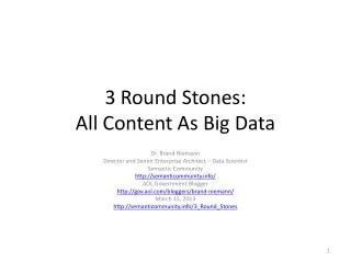 3 Round Stones: All Content As Big Data