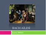 BACH AİLESİ - slide 1