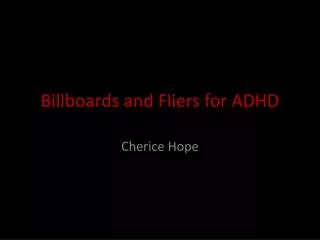 Billboards and Fliers for ADHD