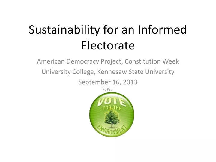 sustainability for an informed electorate