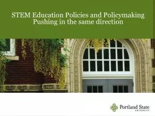 STEM Education Policies and Policymaking Pushing in the same direction