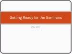 Getting Ready for the Seminars - slide 1