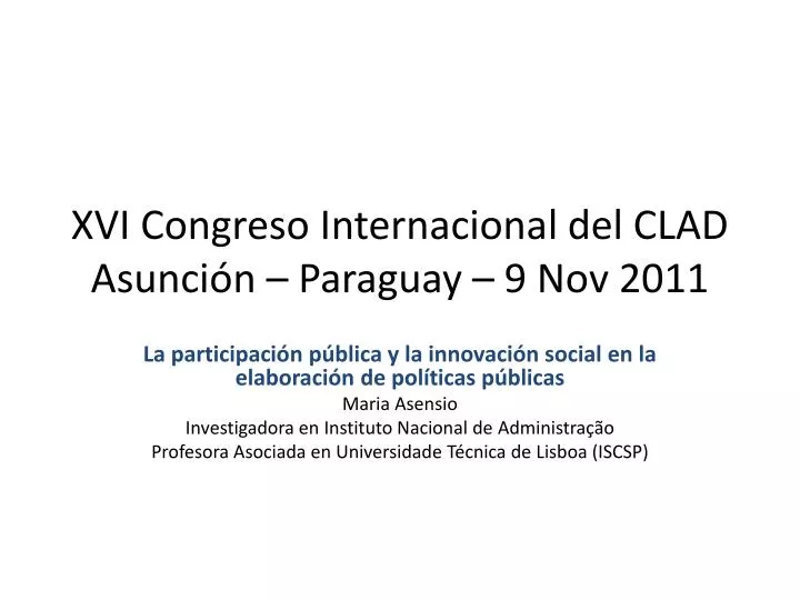 xvi congreso internacional del clad asunci n paraguay 9 nov 2011