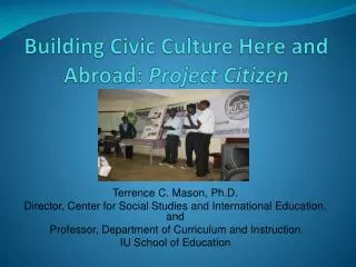 Building Civic Culture Here and Abroad: Project Citizen