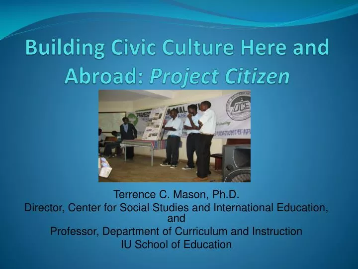 building civic culture here and abroad project citizen