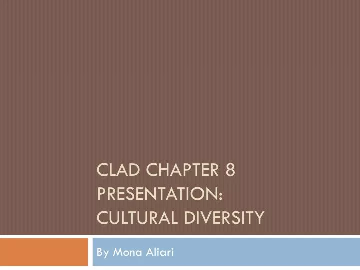 clad chapter 8 presentation cultural diversity