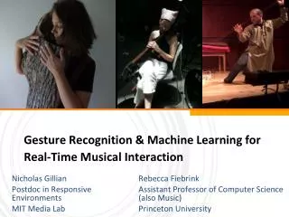 Gesture Recognition &amp; Machine Learning for Real-Time Musical Interaction