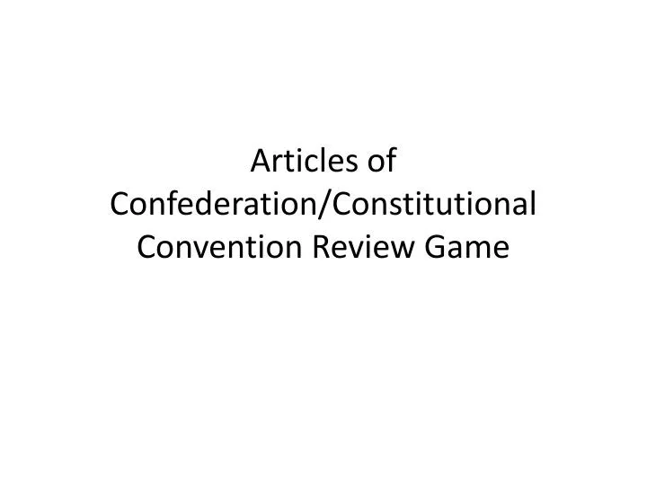 articles of confederation constitutional convention review game