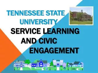Tennessee State University Service Learning and Civic Engagement