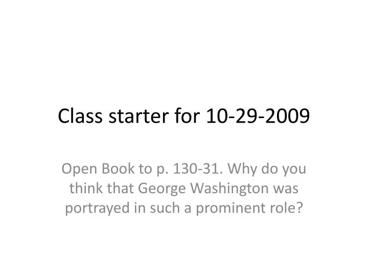 class starter for 10 29 2009
