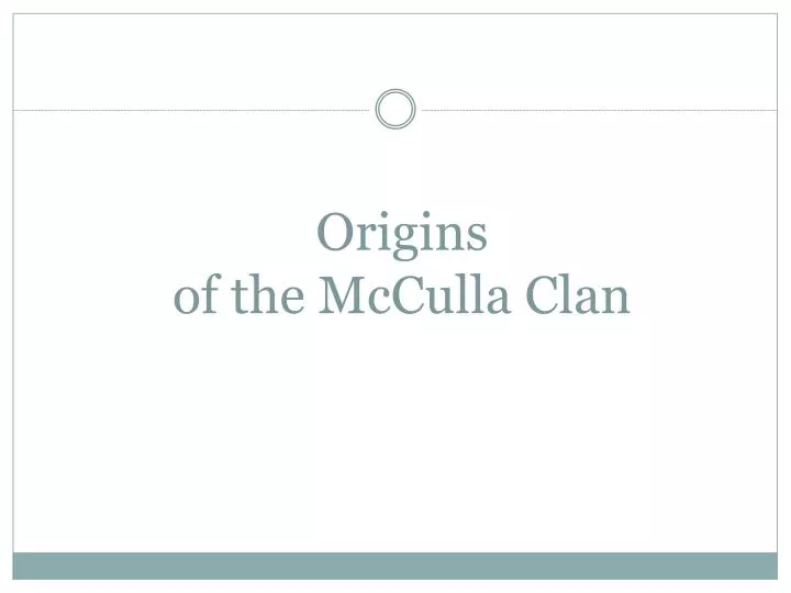 origins of the mcculla clan