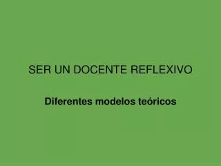 ser un docente reflexivo